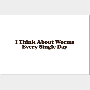 I Think About Worms Every Single Day Unisex Crewneck Sweatshirt or Posters and Art